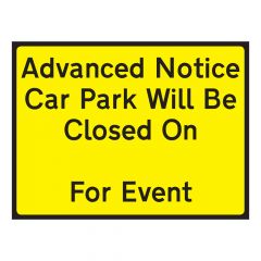 Car Park Will Be Closed Sign