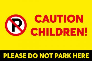 Caution Do Not Park