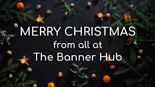 Merry Christmas from all at The Banner Hub